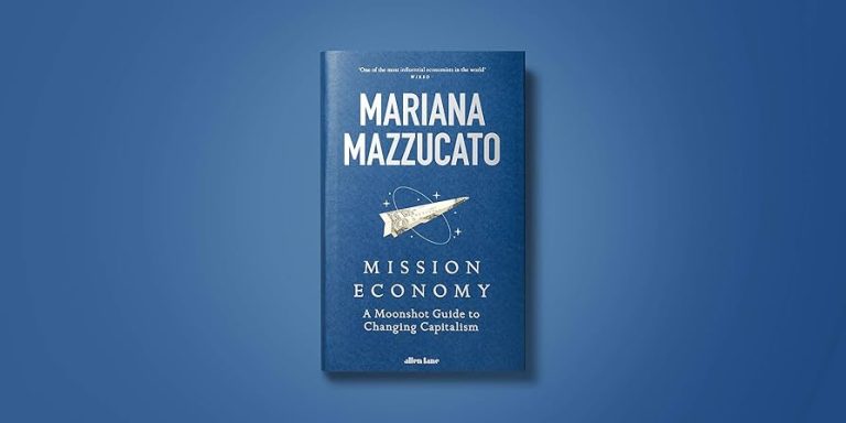 Mission Economy by Mariana Mazzucato